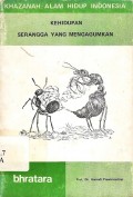 Khazanah Alam Hidup Indonesia Kehidupan Serangga Yang Mengagumkan