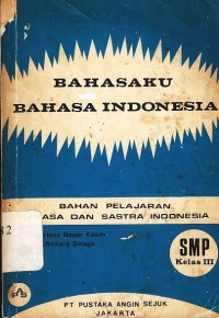Bahasaku bahasa indonesia: Untuk SMP kelas III