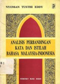 Analisis perbandingan kata dan istilah bahasa malaysia - indonesia