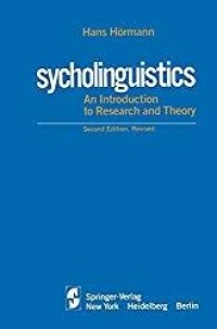 Psycholinguistics: an Introduction to Research and Theory