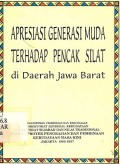 Apresiasi Generasi Muda terhadap Pencak Silat di Daerah Jawa Barat