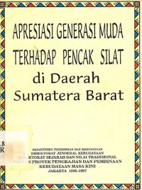 Apresiasi Generasi Muda terhadap Pencak Silat di Daerah Jawa Barat