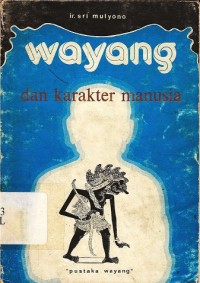 Wayang dan Karakter Manusia