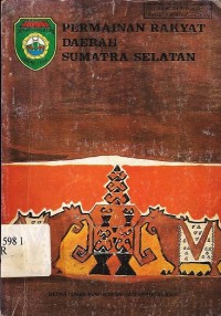 Permainan Rakyat Daerah Sumatra Selatan