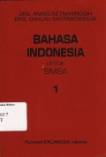 Bahasa Indonesia : Untuk SMEA