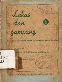 lekas dan gampang : Kitab bagi moerid-moerid sekolah djawa beladjar bahasa Indonesia