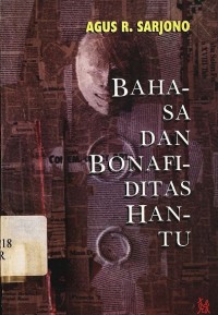 Bahasa dan Bonafiditas Hantu