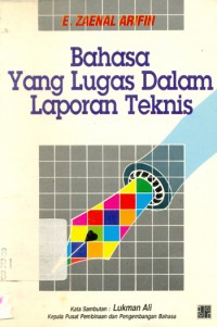 Bahasa Yang Lugas Dalam Laporan Teknis