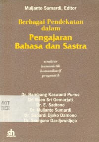 Berbagai pendekatan dalam pengajaran bahasa dan sastra