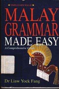 Malay grammar made easy: A comprehensive guide