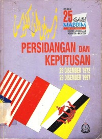 Persidangan dan keputusan: Ulangtahun ke-25 MABBIM