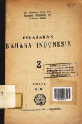 Pelajaran bahasa Indonesia 2 untuk SLP