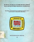 Bahasa-bahasa daerah Sulawesi dalam konteks bahasa Nasional: Prosiding konferensi dan seminar nasional ke-5 masyarakat linguistik Indonesia