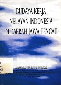 Budaya kerja nelayan Indonesia di daerah Jawa Tengah