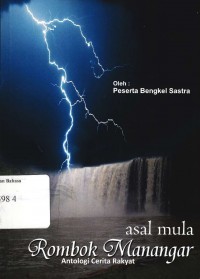 Asal mula rombok manangar: Analogi cerita rakyat