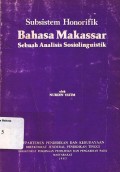 Subsistem honorifik bahasa makassar: sebuah analisis Sosiolinguistik