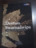 Dentam swarnadwipa: antologi puisi dan cerpen Sumatra