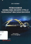 Pemahaman siswa SMA negeri 5 palu terhadap wacana bahasa