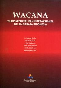 Wacana: transaksional dan interaksional dalam bahasa Indonesia