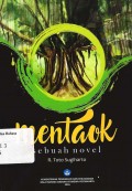 Mentaok: Sebuah novel