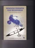 Mendidik pemimpin dan negarawan: dialektika filsafat Pendidikan politik Platon dari Yunani antik hingga Indonesia