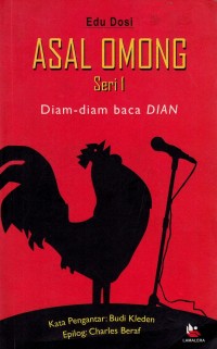 Asal omong (seri 1): diam-diam baca dian