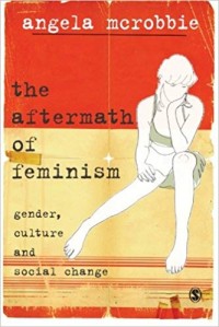 The Aftermath off feminism:  gender, culture and social change