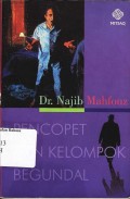 Pencopet dan kelompok begundal