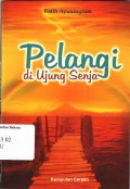 Pelangi di ujung senja: kumpulan cerpen