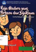 Raja Madura yang perkasa dan bijaksana: cerita rakyat dari Jawa Timur