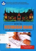 Mengenal kecerdasan ruang dari arsitektur rumah adat Indonesia