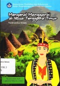 Mengenal Manggarai di Nusa Tenggara Timur