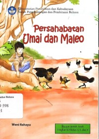 Persahabatan Umai dan Maleo