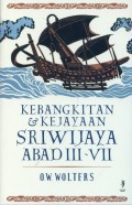 Kebangkitan dan kejayaan Sriwijaya abad III-VII