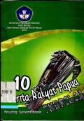 10 cerita rakyat Papua terpilih