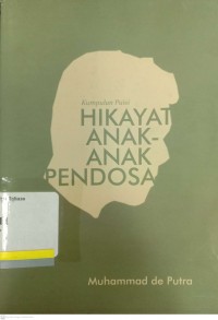 Hikayat anak-anak pendosa: kumpulan puisi