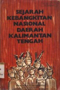 Sejarah kebangkitan nasional daerah Kalimantan Tengah