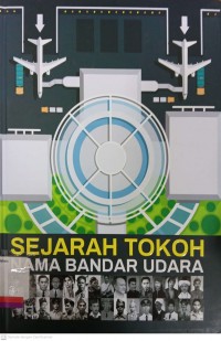 Sejarah Tokoh Nama Bandar Udara