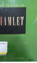 The tragedy of Hamlet, Prince of Denmark