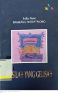 Buku Puisi Bambang Widiatmoko: Silsilah yang Gelisah