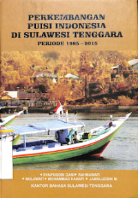 Perkembangan puisi Indonesia di Sulawesi Tenggara Periode 1985-2015