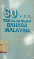 30 tahun perancangan bahasa Malaysia