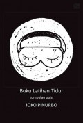 Buku latihan tidur: kumpulan puisi