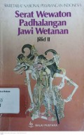 Serat Wewaton Padhalangan Jawi Wetanan. Jilid 2.