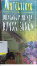 Dilarang mencintai bunga-bunga