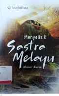 Menyelisik Sastra Melayu