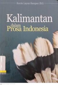 Kalimantan dalam Prosa Indonesia