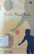 Melukis Wajah Rindu: Kumpulan Puisi