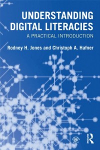 Understanding Digital Literacies: A Practical Introduction