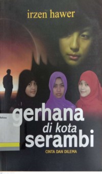 Gerhana di kota Serambi: Cinta dan dilema